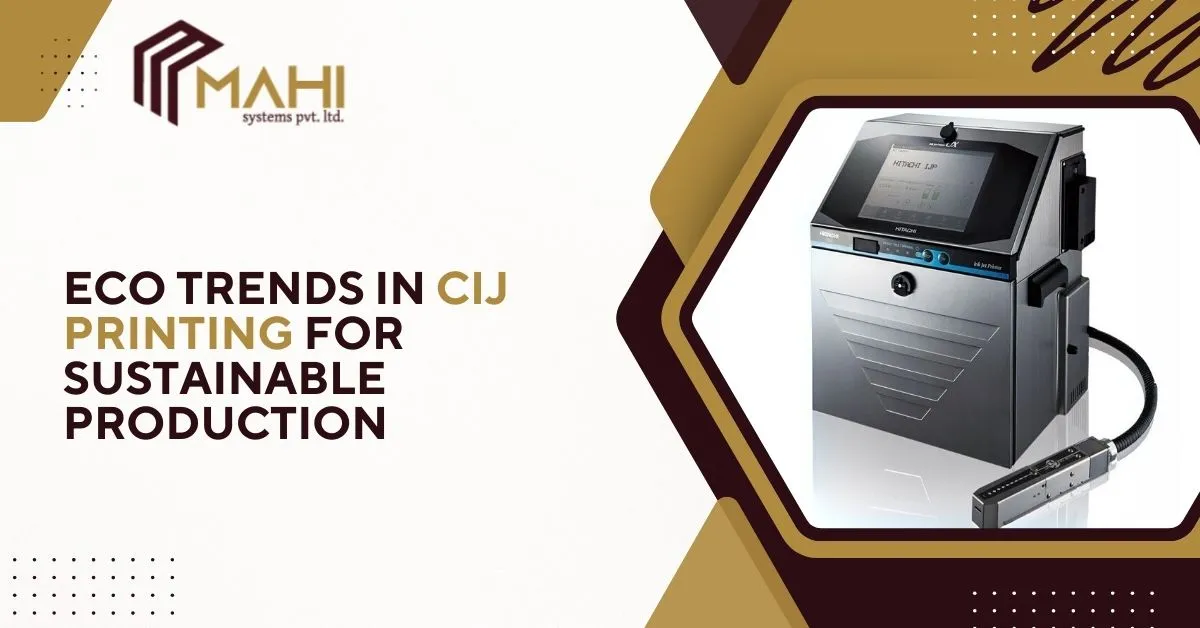 Eco Trends in CIJ Printing for Sustainable Production