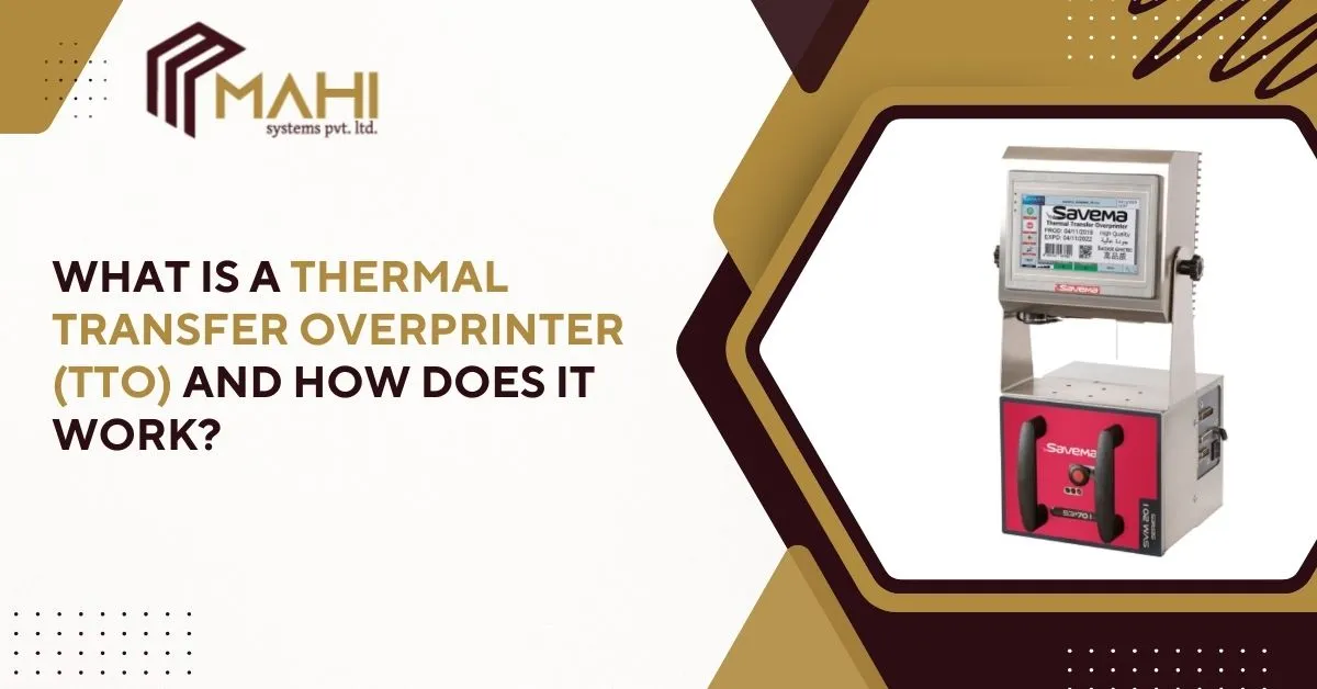 What is a TTO Printer & How It Works