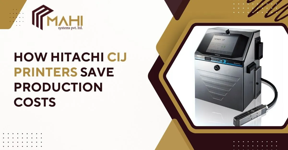 How Hitachi CIJ Printers Save Production Costs