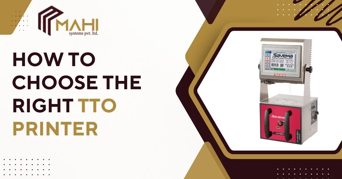 How to Choose the Right TTO Printer