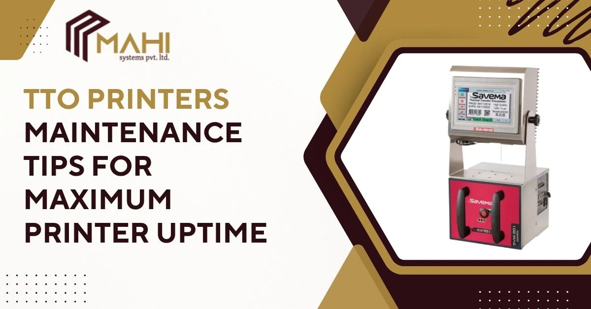 TTO Maintenance Tips for Maximum Printer Uptime