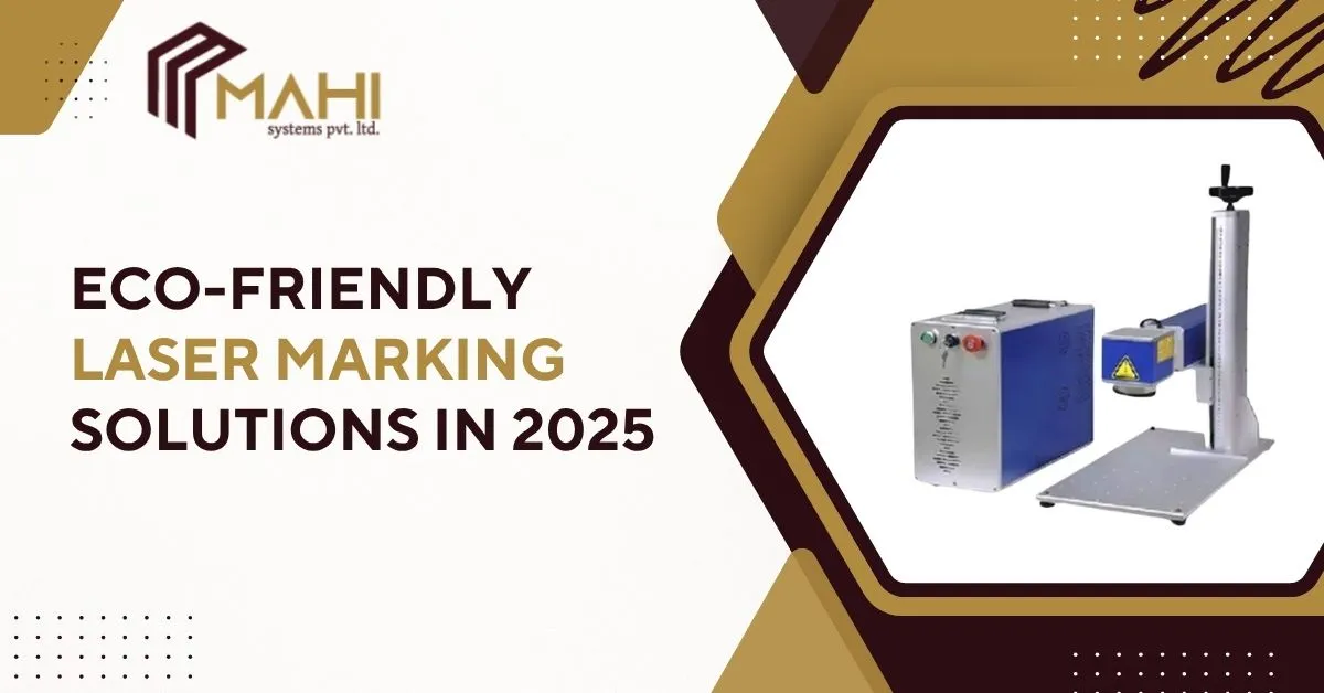 Eco-Friendly Laser Marking Solutions in 2025