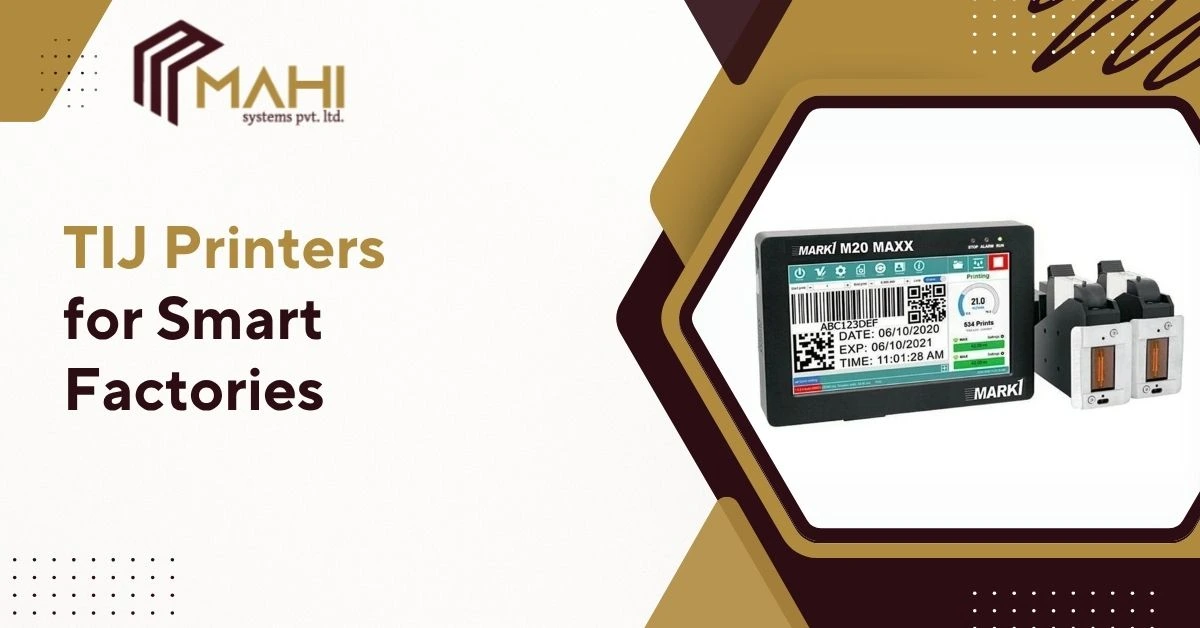 TIJ Printers for Smart Factories