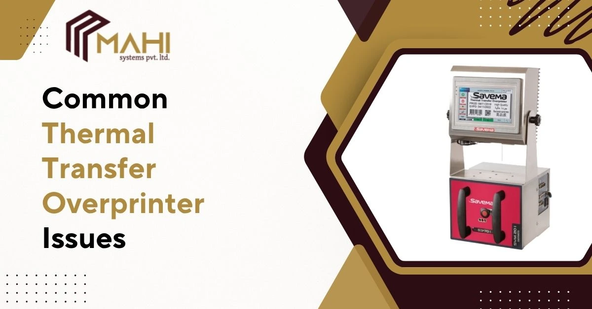 Common Thermal Transfer Over Printer Issues